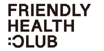 FRIENDLY HEALTH CLUB／フレンドリー ヘルス クラブ
